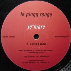 Je'Marc - Je'Marc - I Can't Wait - Le Plugg Rouge