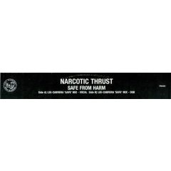 Narcotic Thrust - Narcotic Thrust - Safe From Harm (Remix Pt.4) - Ffrr