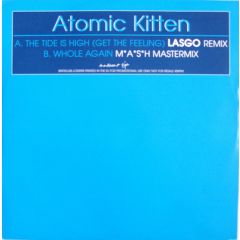 Atomic Kitten - Atomic Kitten - The Tide Is High (Get The Feeling) - Innocent