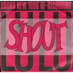 Lulu - Lulu - Shout (Brand New 1986 Re-Recording) - Jive