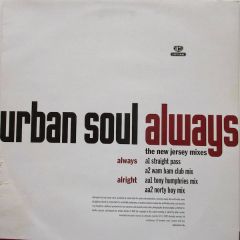 Urban Soul - Urban Soul - Always (New Jersey Mixes) - Cooltempo