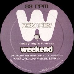 Naymi - Naymi - Friday Night Forever (Remixes) - Weekend Records 