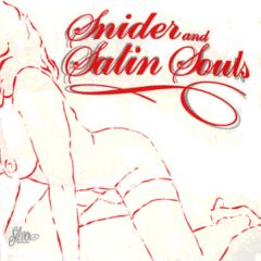 Snider & Satin Souls - Snider & Satin Souls - Think About Us Sometimes - Silver Network