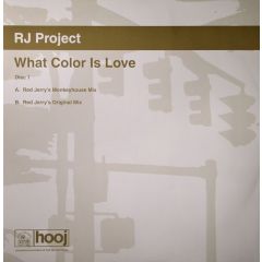 Rj Project - Rj Project - What Color Is Love (Disc 1) - Hooj Choons