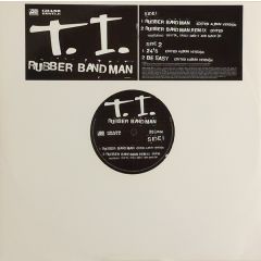 T.I. - T.I. - Rubber Band Man - Atlantic