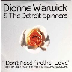 Dionne W & Detroit Spinners - Dionne W & Detroit Spinners - i Don'T Need Another Love - Arista