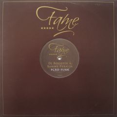 DJ Rooster & Sammy Peralta - DJ Rooster & Sammy Peralta - Pcrd Funk - Fame