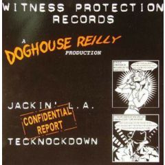 Doghouse Reilly - Doghouse Reilly - Jackin' In La - Witness Protection