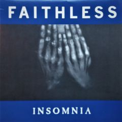 Faithless - Faithless - Insomnia (1997 Remix) - Arista