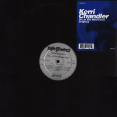 Kerri Chandler - Kerri Chandler - So Let The Wind Come - Nite Grooves