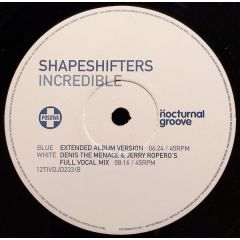 Shapeshifters - Shapeshifters - Incredible - Positiva