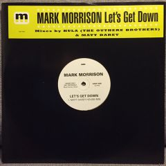 Mark Morrison - Mark Morrison - Let's Get Down (Remix) - WEA