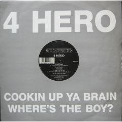 4 Hero - 4 Hero - Cookin Up Ya Brain / Where's The Boy? - Reinforced Records
