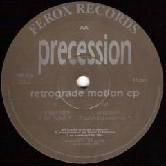 Precession - Precession - Retrograde Motion EP - Ferox Records