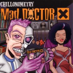 Mad Doctor X - Mad Doctor X - Chillonometry - Marble Bar 