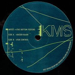 The Bottom Feeders - The Bottom Feeders - Kaiser Blade - KMS