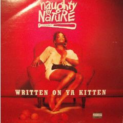 Naughty By Nature - Naughty By Nature - Written On Ya Kitten - Tommy Boy
