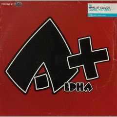 Marc Et Claude - Marc Et Claude - Loving You 2002 (Remixes) (Pt.2) - Alphabet City