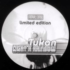 Tukan - Tukan - Light A Rainbow (UK Mixes) - Drizzly