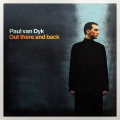 Paul Van Dyk - Paul Van Dyk - Out There And Back - Deviant