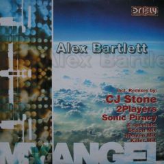 Alex Bartlett - Alex Bartlett - My Angel - Drizzly