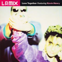 La Mix - La Mix - Love Together - Breakout