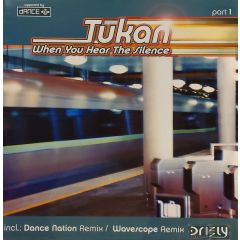 Tukan - Tukan - When You Hear The Silence - Drizzly