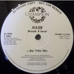 Raze - Raze - Break 4 Love - Champion