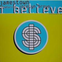 Jamestown Ft Jocelyn Brown - Jamestown Ft Jocelyn Brown - I Believe - Playola