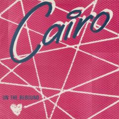 Cairo - Cairo - On The Rebound - Champion