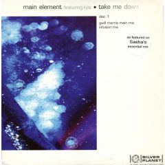 Main Element Feat Kyla - Main Element Feat Kyla - Take Me Down - Silver Planet 