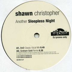 Shawn Christopher - Shawn Christopher - Another(Sleepless Night) - 99 North