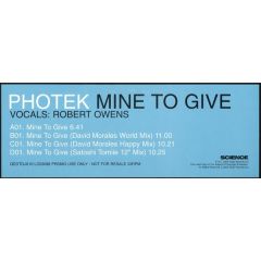 Photek Feat Robert Owens - Photek Feat Robert Owens - Mine To Give - Virgin