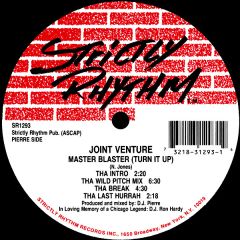 Joint Venture - Joint Venture - Master Blaster (Turn It Up) / Somewhere In Space - Strictly Rhythm