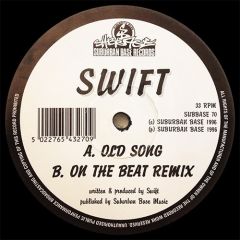 Mampi Swift - Mampi Swift - Old Song / On The Beat (Remix) - Suburban Base Records