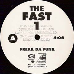 The Fast 1 - The Fast 1 - Freak Da Funk - G-Note Records