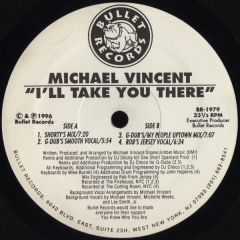 Michael Vincent - Michael Vincent - I'Ll Take You There - Bullet