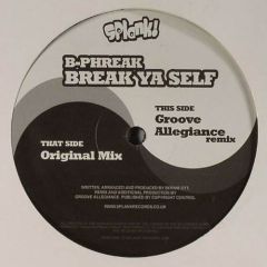 B-Phreak - B-Phreak - Break Ya Self - Splank