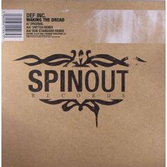 Def Inc - Def Inc - Waking The Dread - Spin Out Records
