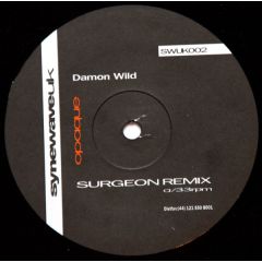 Damon Wild - Damon Wild - Opaque / Zoom - Synewave 