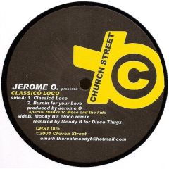 Jerome O Presents - Jerome O Presents - Classico Loco - Church Street