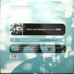 Kevin Saunderson Presents - Kevin Saunderson Presents - Party Of The Year - KMS
