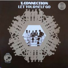 T Connection - T Connection - Let Yourself Go - Tk Records