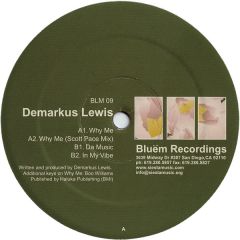 Demarkus Lewis - Demarkus Lewis - Why Me - Bluem Recordings