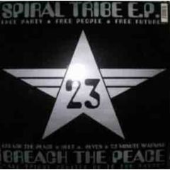 Spiral Tribe - Spiral Tribe - Breach The Peace - Big Life