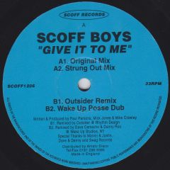 Scoff Boys - Scoff Boys - Give It To Me - Scoff Records