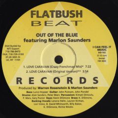 Out Of The Blue Featuring Marlon Saunders - Out Of The Blue Featuring Marlon Saunders - Love Caravan - 	Flatbush Beat Records