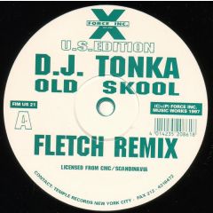 DJ Tonka Vs. Deskee - DJ Tonka Vs. Deskee - Old Skool / Feel The Street - Force Inc. Music Works U.S.Edition