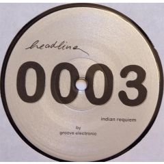 Groove Electronic - Groove Electronic - Indian Requiem - Headline