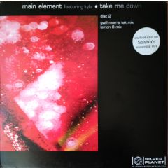 Main Element Feat Kyla - Main Element Feat Kyla - Take Me Down (Disc 2) - Silver Planet 